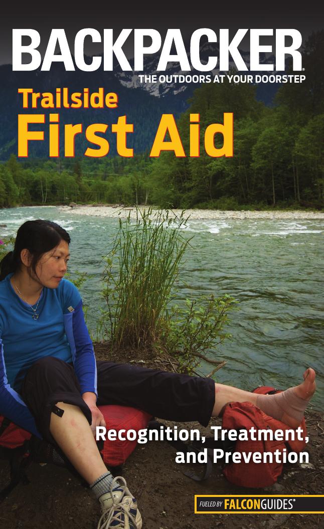 Backpacker magazine's Trailside First Aid by Unknow