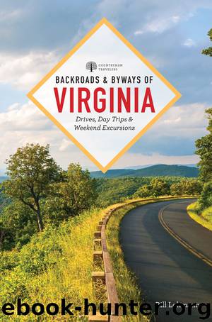 Backroads & Byways of Virginia by Bill Lohmann