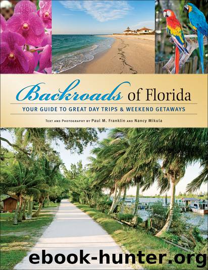 Backroads of Florida by Paul M. Franklin & Nancy Mikula