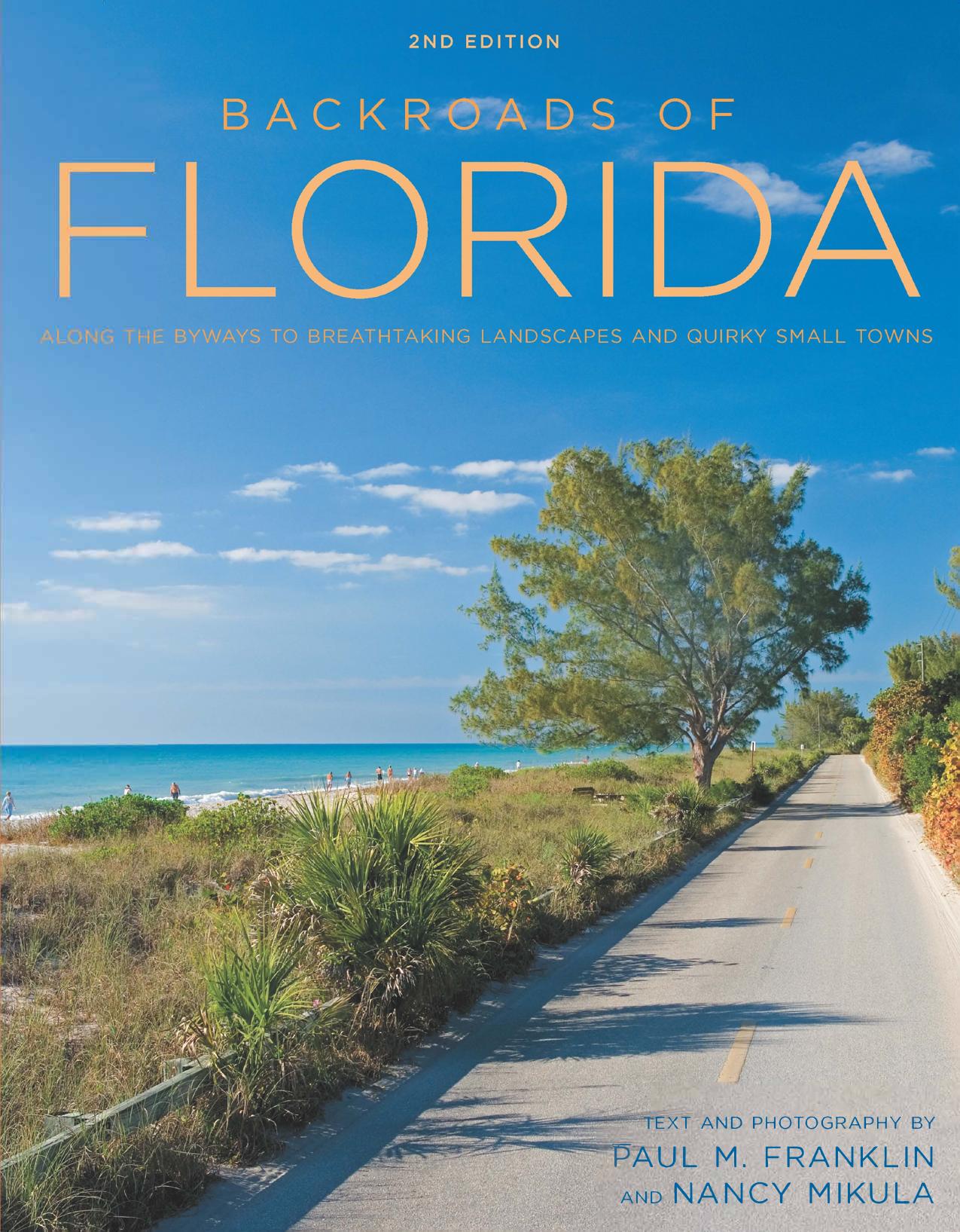 Backroads of Florida by Paul M. Franklin and Nancy Mikula