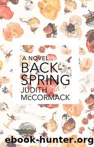 Backspring by Judith McCormack
