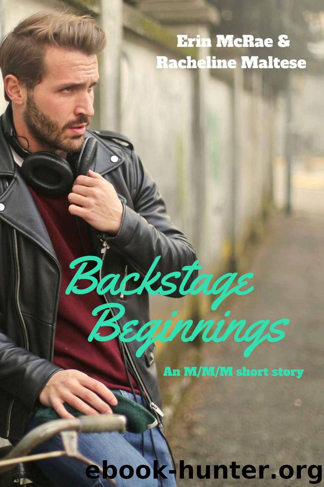 Backstage Beginnings by Erin McRae & Racheline Maltese