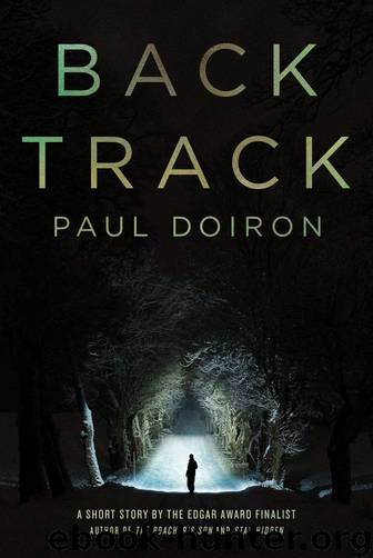 Backtrack: A Mike Bowditch Short Mystery by Paul Doiron