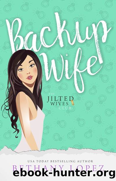 Backup Wife by Bethany Lopez