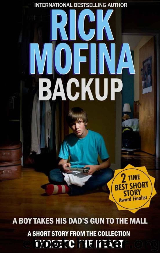 Backup by Mofina Rick