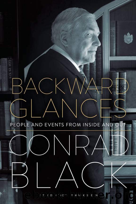 Backward Glances by Conrad Black