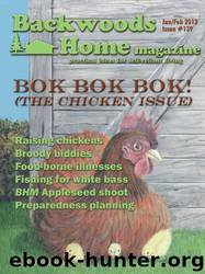 Backwoods Home Magazine #139 - Jan/Feb 2013 by Backwoods Home Magazine