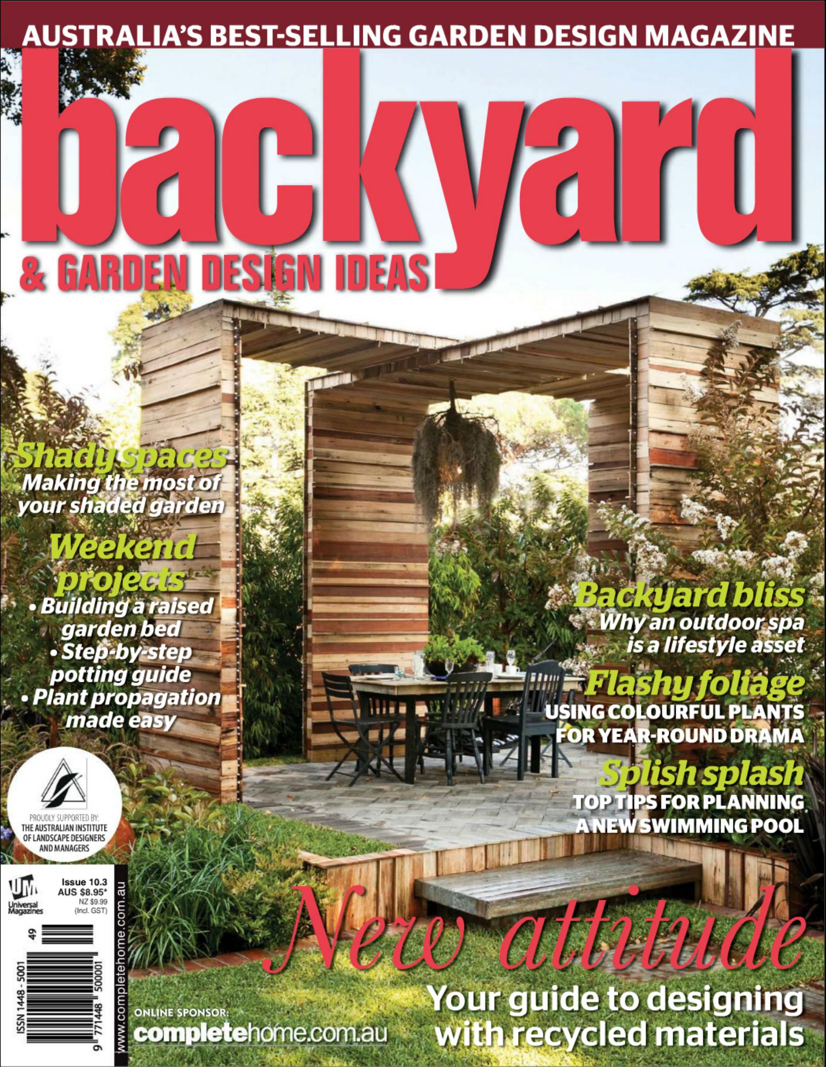 Backyard & Garden Design Ideas Magazine Issue 10.3 by Unknow