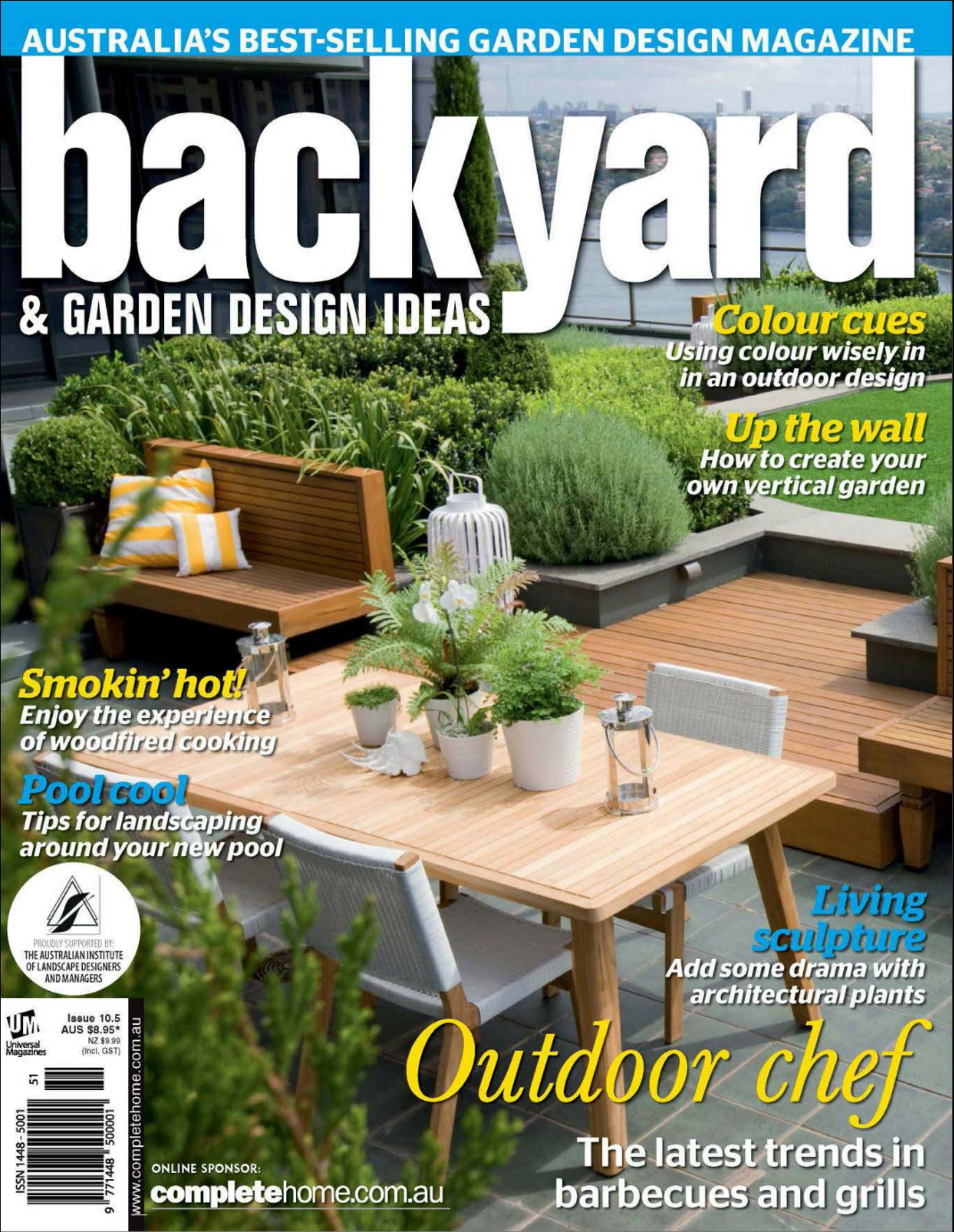 Backyard & Garden Design Ideas Magazine Issue 10.5 by Unknow