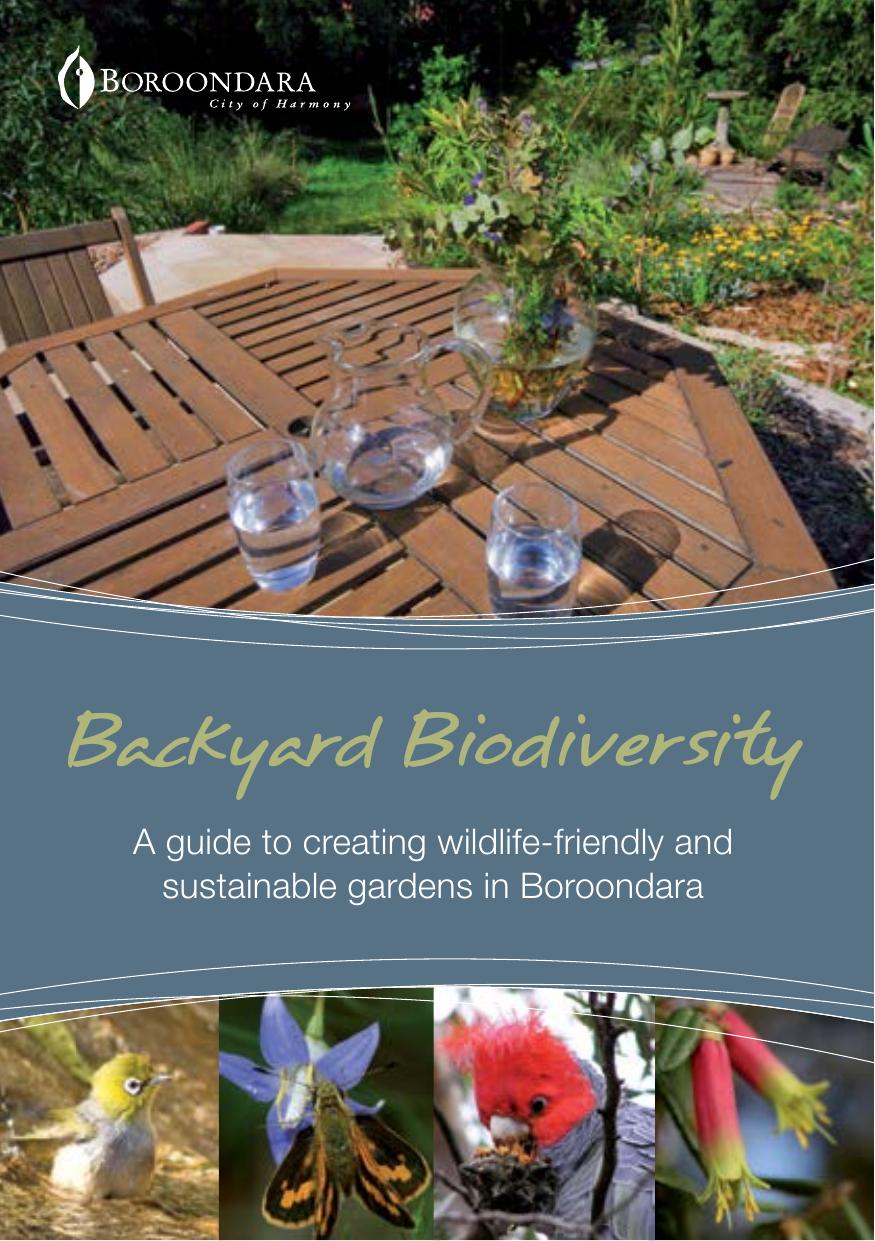 Backyard Biodiversity by A Guide To Creating Wildlife-Friendly & Sustainable Gardens In Boroondara
