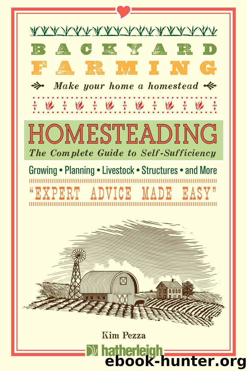 Backyard Farming: Homesteading by Kim Pezza