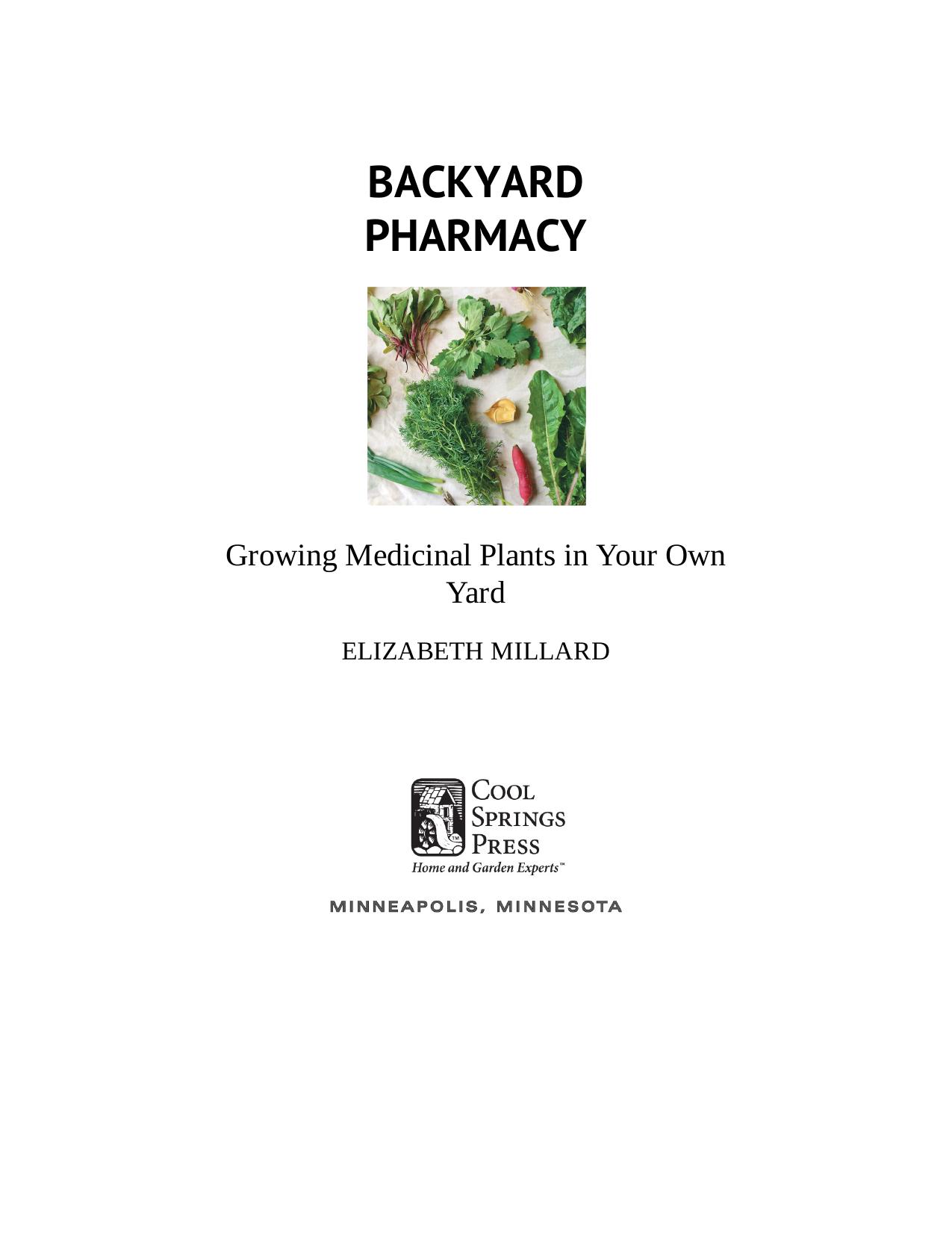 Backyard Pharmacy by Elizabeth Millard
