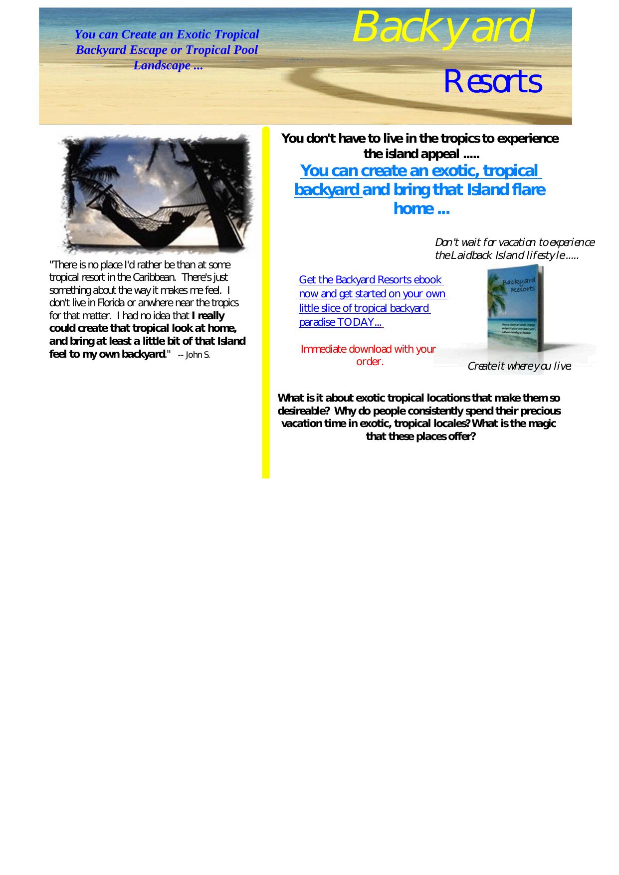 Backyard Resorts. by Best of Kuszter's Collection