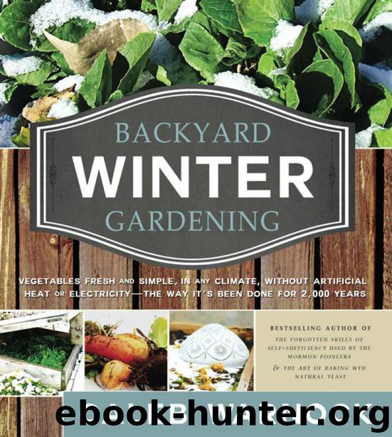Backyard Winter Gardening by Warnock Caleb