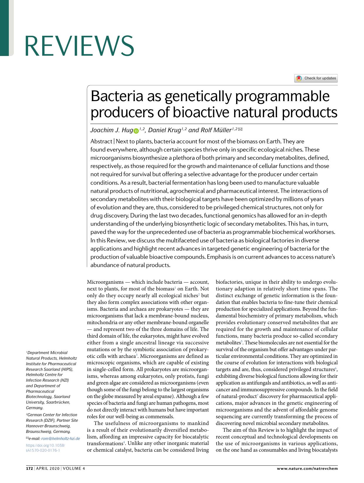 Bacteria as genetically programmable producers of bioactive natural products by Joachim J. Hug & Daniel Krug & Rolf Müller