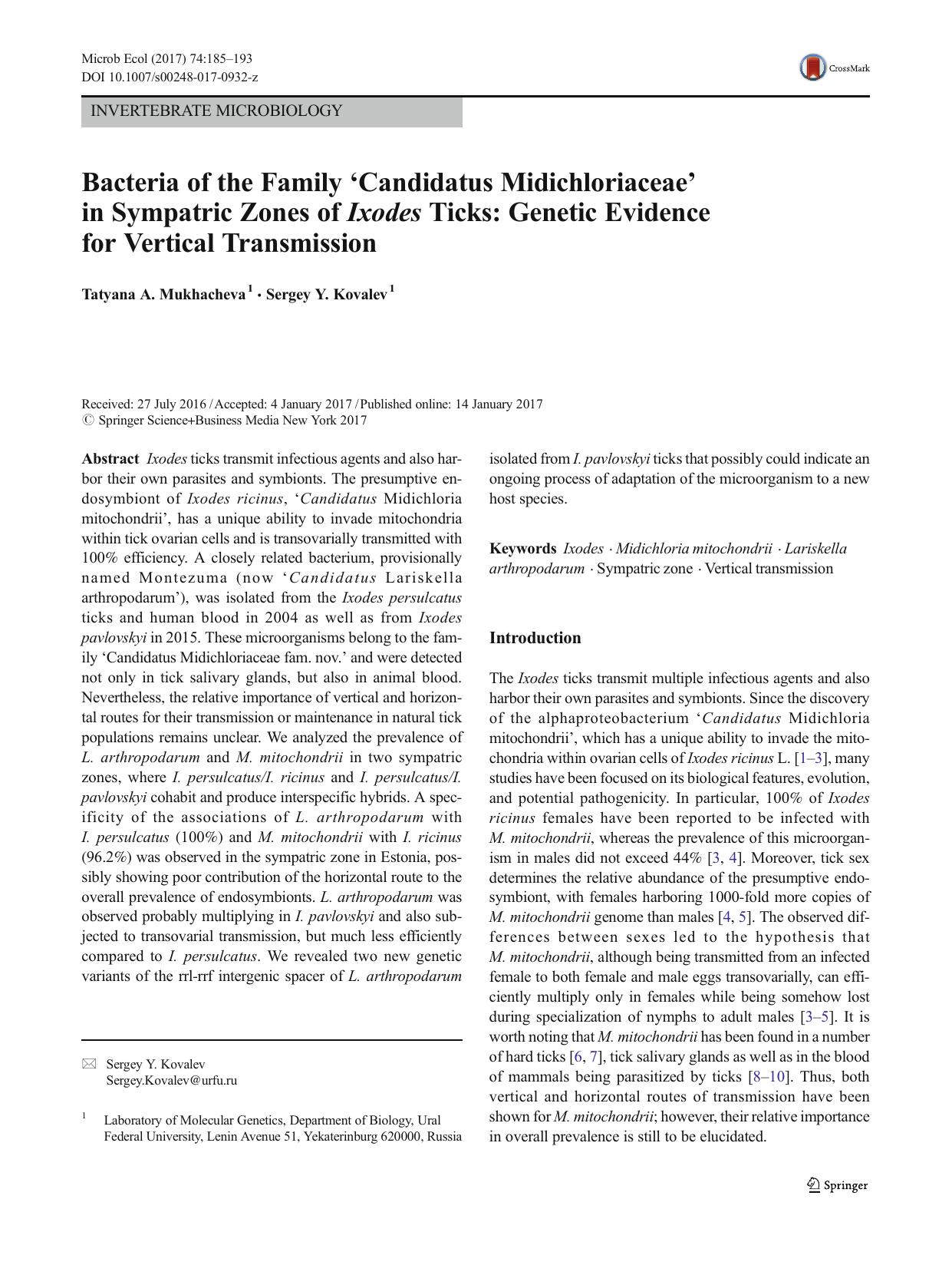 Bacteria of the Family âCandidatus Midichloriaceaeâ in Sympatric Zones of Ixodes Ticks: Genetic Evidence for Vertical Transmission by Tatyana A. Mukhacheva & Sergey Y. Kovalev
