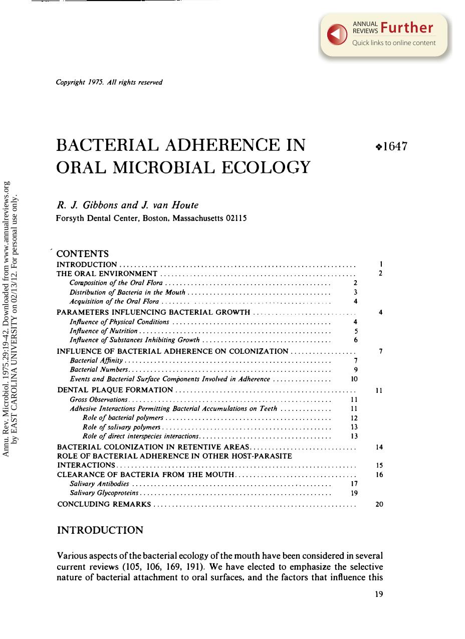 Bacterial Adherence in Oral Microbial Ecology by R J Gibbons & J V Houte
