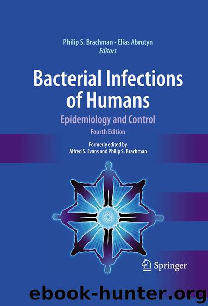 Bacterial Infections of Humans by Philip S. Brachman & Elias Abrutyn