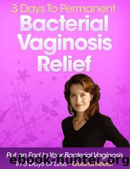 Bacterial Vaginosis Relief by William Gray