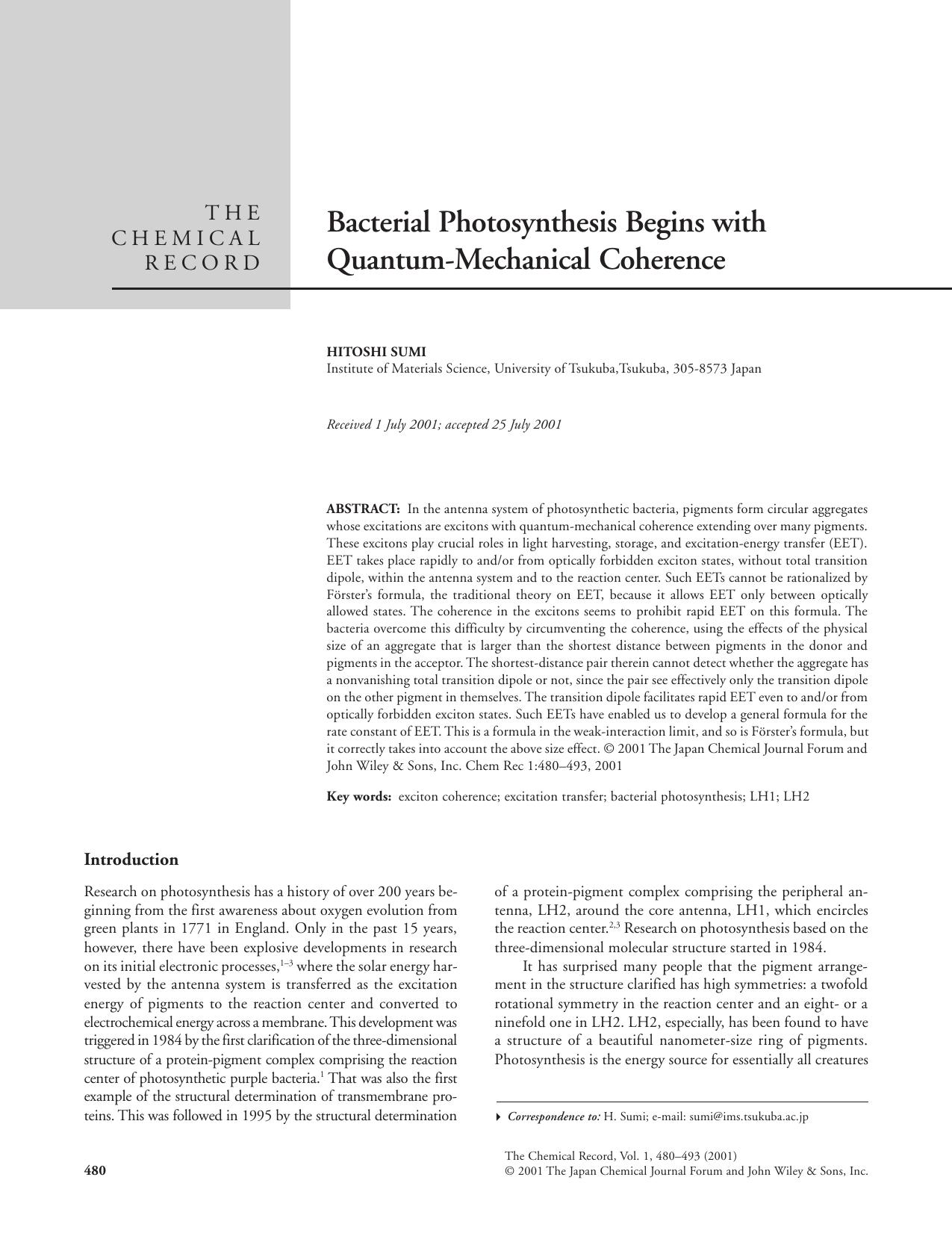 Bacterial photosynthesis begins with quantum-mechanical coherence by Merrie