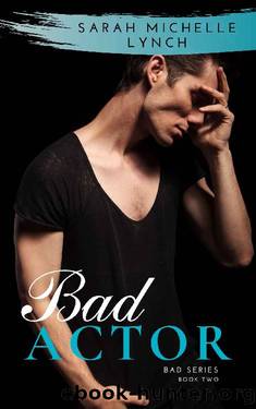 Bad Actor by Sarah Michelle Lynch