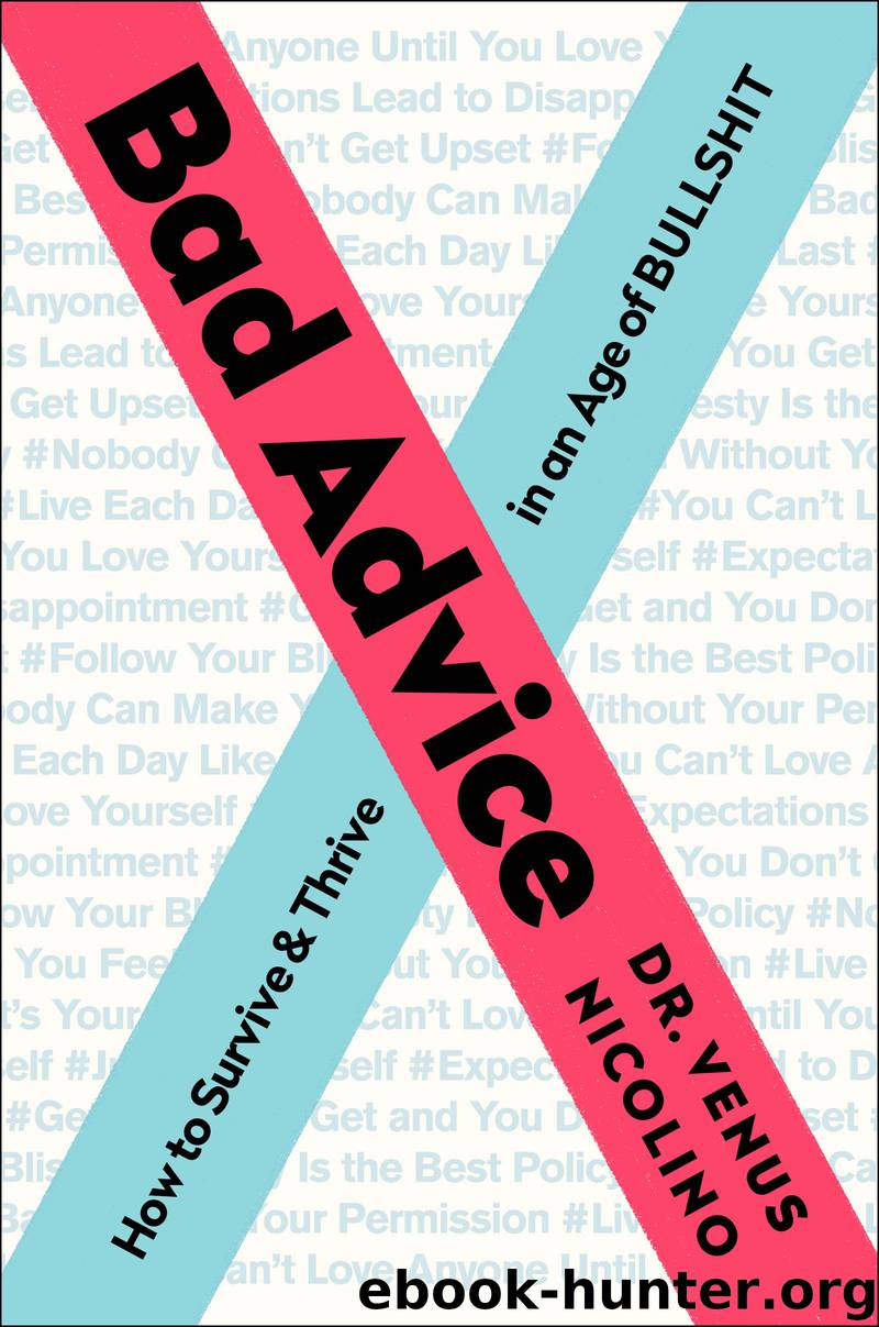 Bad Advice by Dr. Venus Nicolino
