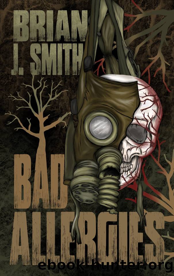 Bad Allergies by Brian J. Smith