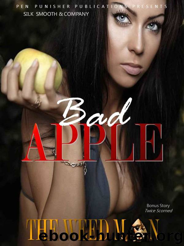 Bad Apple by Silk Smooth & Weed Man