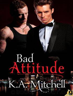 Bad Attitude (Bad in Baltimore) by Mitchell K.A