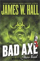 Bad Axe by James W. Hall