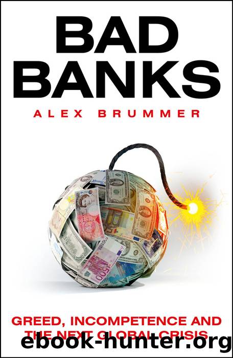 Bad Banks by Alex Brummer