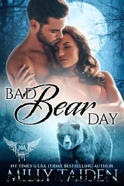Bad Bear Day by Milly Taiden