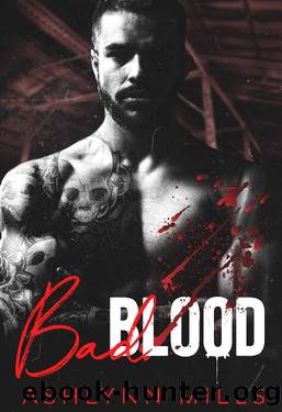 Bad Blood (Cartel Wars Book 1) by Ashlynn Mills