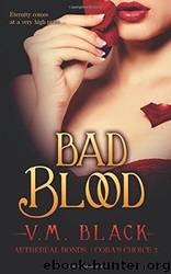 Bad Blood by Black V. M