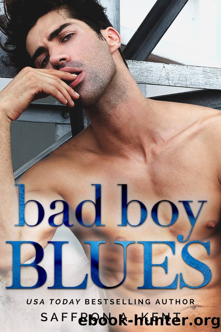 Bad Boy Blues by Saffron A. Kent