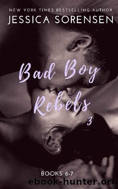 Bad Boy Rebels 3 by Jessica Sorensen