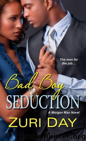 Bad Boy Seduction (The Morgan Men Book 3) by Zuri Day