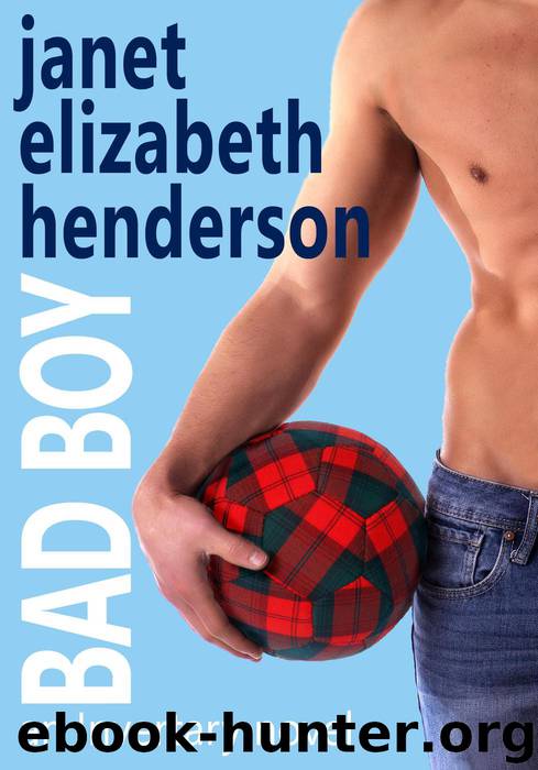 Bad Boy by Janet Elizabeth Henderson