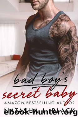 Bad Boy's Secret Baby by Natasha L. Black