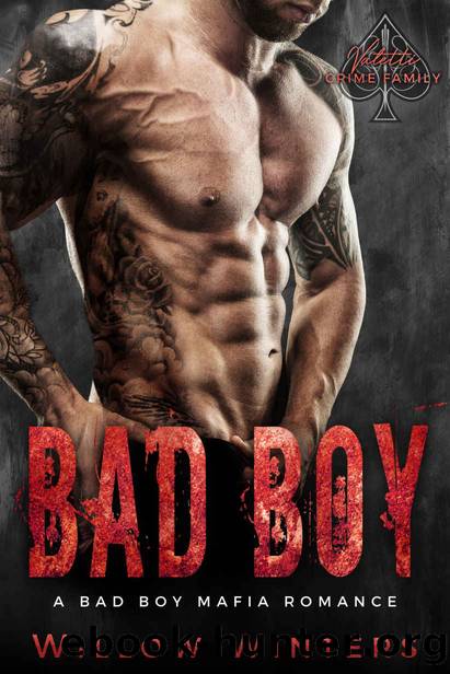 Bad Boy: A Dark Standalone Mafia Romance (Valetti Crime Family) by Willow Winters