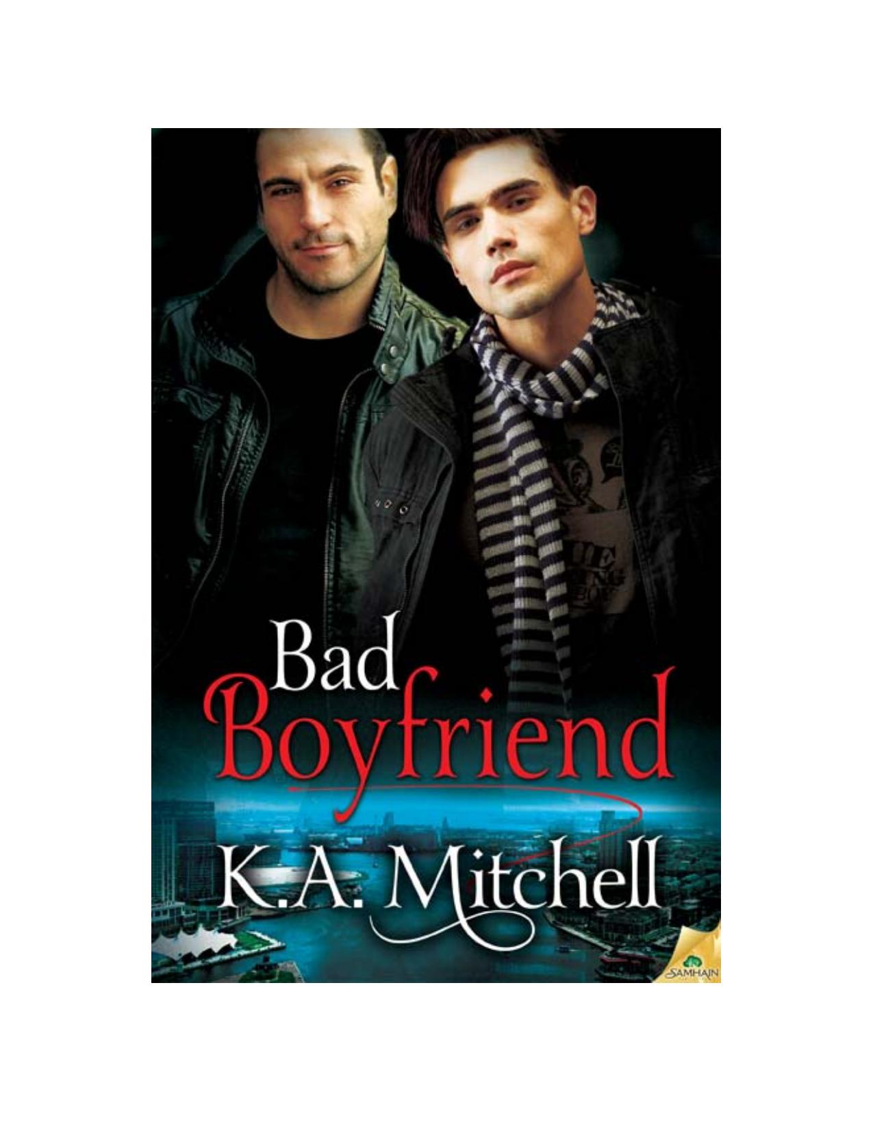 Bad Boyfriend: Bad in Baltimore, Book 2 by K.A. Mitchell