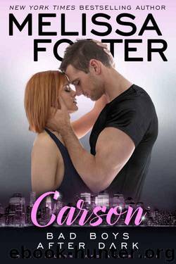 Bad Boys After Dark: Carson (Bad Billionaires After Dark Book 3) by Melissa Foster