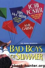 Bad Boys of Summer by Lori Foster & Amy Garvey & Erin McCarthy