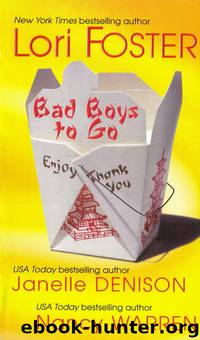 Bad Boys to Go by Janelle Denison & Lori Foster & Nancy Warren