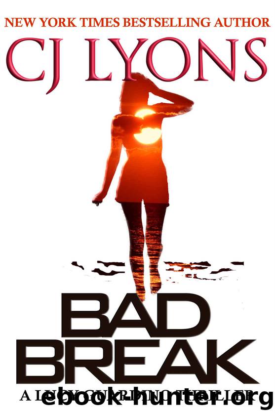Bad Break by CJ Lyons