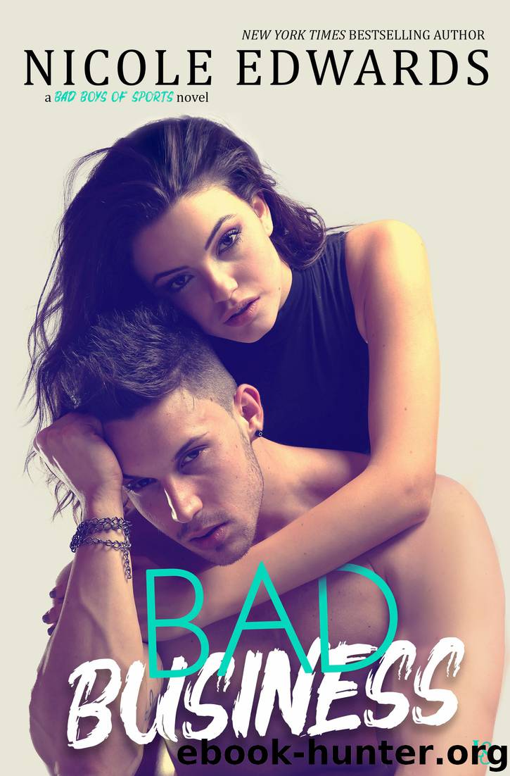 Bad Business by Nicole Edwards