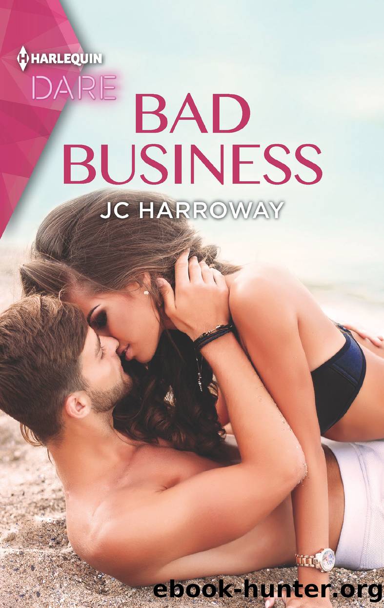 Bad Business--A Sexy Billionaire Romance by JC Harroway