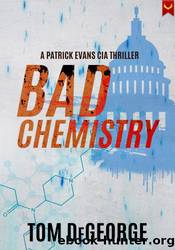Bad Chemistry by Tom DeGeorge