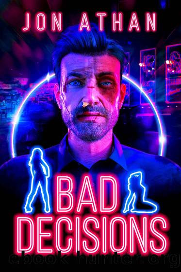 Bad Decisions by Jon Athan