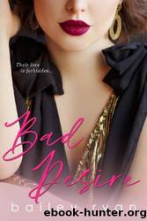 Bad Desire by Bailey Ryan